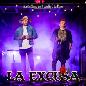 La Excusa (feat. Luisga, la Revo & Geovanny Barrantes)