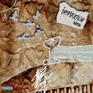 Inspiration (Explicit)