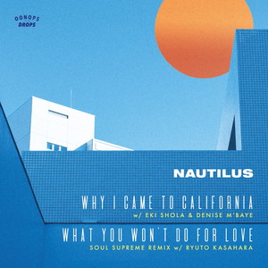 Why I Came to California / What You Won't Do for Love