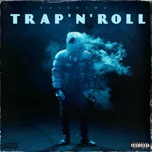 TRAP'N'ROLL (Explicit)