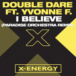 I Believe (Paradise Orchestra Remix)