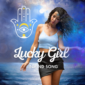 Lucky Girl Inmind Song