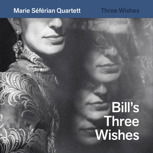 Bill's Three Wishes