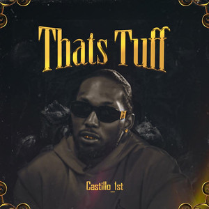 Thats Tuff (Explicit)