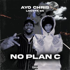 NoPlanC (feat. Locsta55) [Explicit]