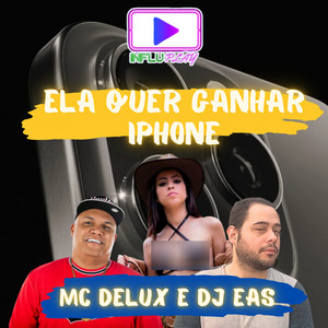 Ela Quer Ganhar Iphone (Explicit)