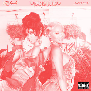 One Night Ting (feat. Saweetie) [Bloom Line Remix] [Explicit]