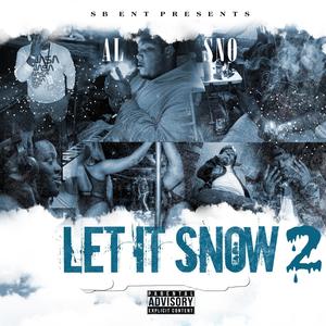 Let It Snow 2 (Explicit)