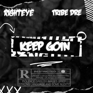 Keep Goin (Explicit)