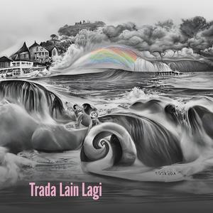 Trada Lain Lagi