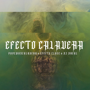 Efecto Calavera (Explicit)