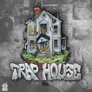 TRAP HOUSE MUSIC (Explicit)