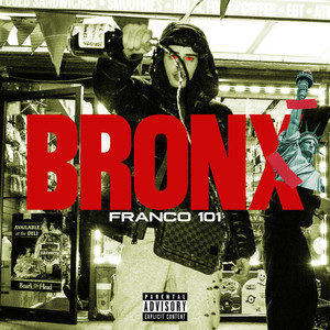 Bronx (Explicit)