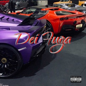 Dei Fuga (Explicit)