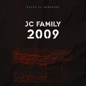 Jc Family 2009 (Explicit)