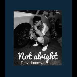 not alright (Explicit)