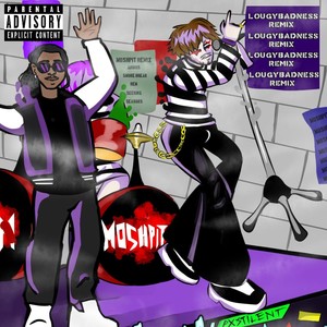 MOSHPIT (feat. Lougy Badness) [REMIX] [Explicit]