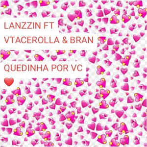 Quedinha Por Vc (Explicit)