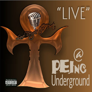 Love Reigns "Live" At Peinc Underground