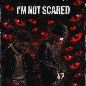 Im not scared (feat. OTG Mar) (Explicit)