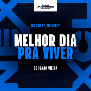 Melhor Dia pra Viver (Explicit)