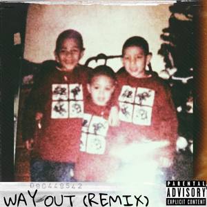 WAY OUT (REMIX)