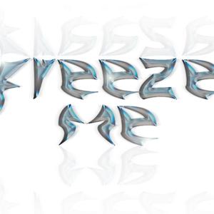 freeze me (Explicit)
