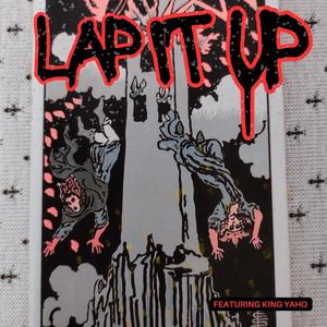 Lap It Up (feat. King YahQ)