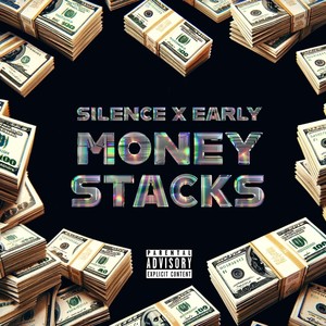 Money Stacks (Explicit)