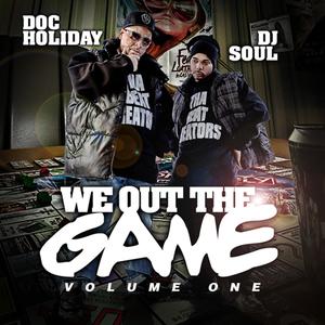 We Out the Game (Explicit)