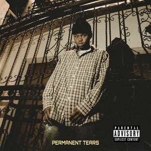 Permanent Tears E.P (Explicit)