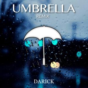UMBRELLA (Remix|Explicit)
