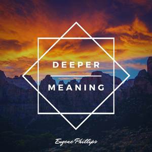 Deeper Meaning