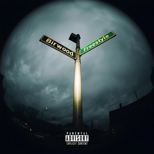 Birwood Freestyle (Explicit)