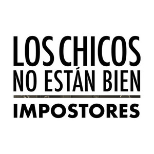 Los Chicos No Están Bien (Explicit)