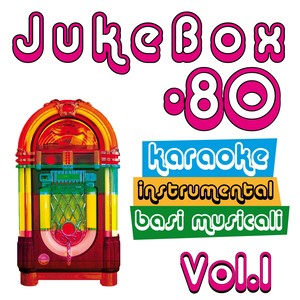 Juke Box '80, Vol. 1 (Karaoke Version, Instrumental, Basi Musicali)