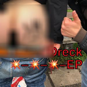 Dreck EP (Explicit)