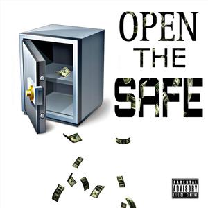 OPEN THE SAFE (Explicit)