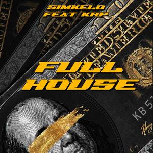 FULL HOUSE (feat. KRP) [Explicit]