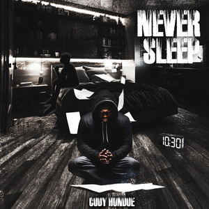 Never Sleep (Explicit)