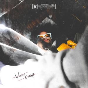WORST ENEMY (Explicit)