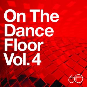 Atlantic 60th: On The Dance Floor Vol. 4