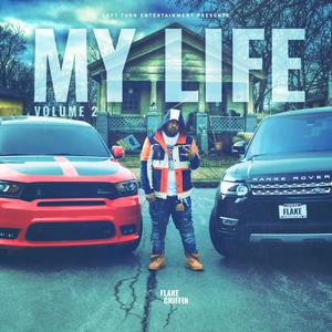 My Life Volume 2 (Explicit)