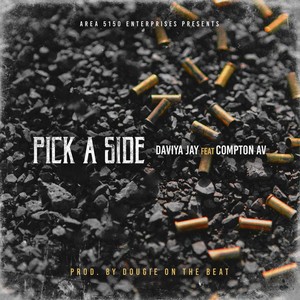 Pick a Side (feat. Compton Av)