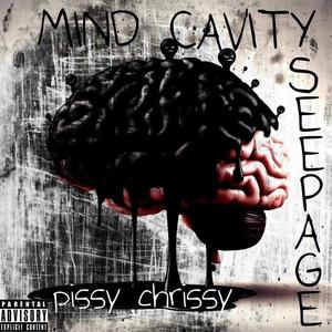 Mind Cavity Seepage (Explicit)