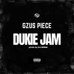 Dukie Jam (Explicit)