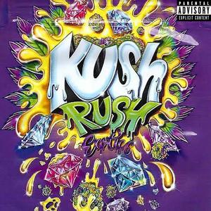 Kush Rush (Explicit)