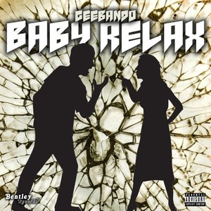 Baby Relax (Explicit)