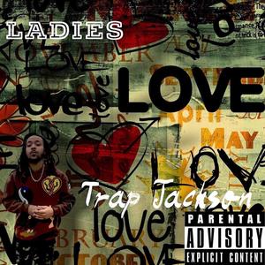 LADIES LOVE TRAP JACKSON (Explicit)