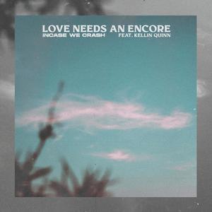 Love Needs an Encore